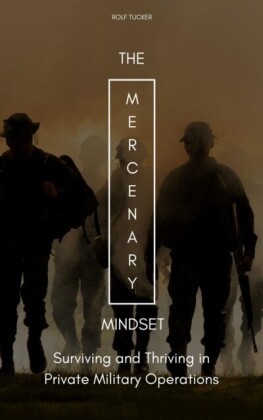 Mercenary Mindset