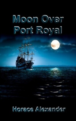 Moon Over Port Royal