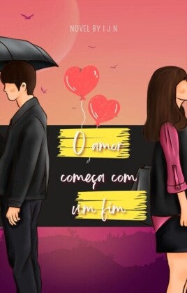 O amor começa com um fim