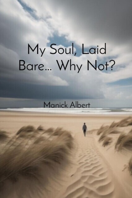 My Soul, Laid Bare... Why Not? main product photo
