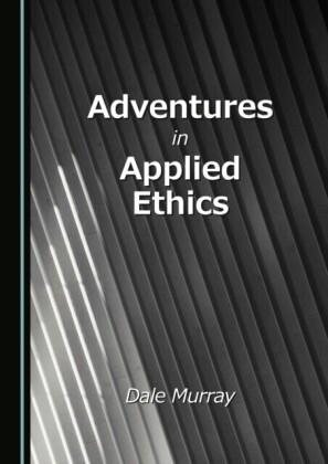Adventures in Applied Ethics