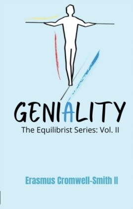 Geniality: The Equilibrist Series