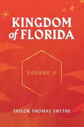 Kingdom of Florida, Volume II