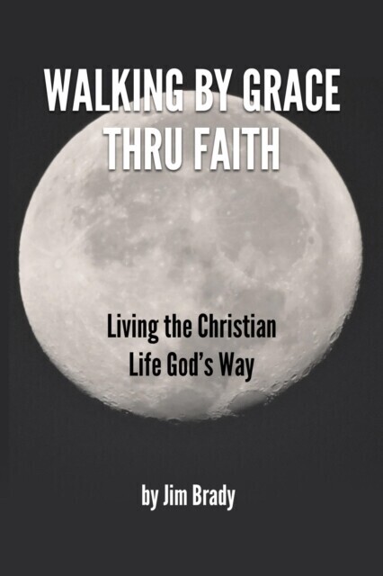 Walking by Grace thru Faith main product photo