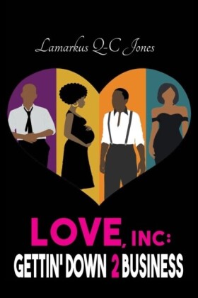 Love, Inc Gettin' Down 2 Business
