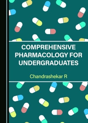 Comprehensive Pharmacology for Undergraduates