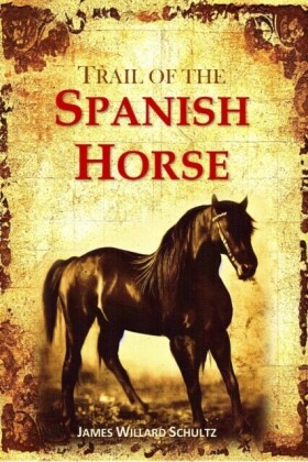 Trail of the Spanish Horse