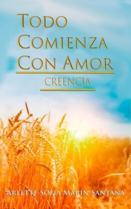 Todo Comienza Con Amor
