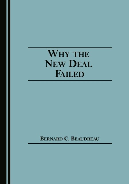 Why the New Deal Failed main product photo