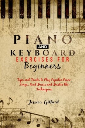 PIANO &  Keyboard Exercises for Beginners