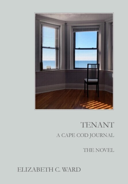 Tenant A Cape Cod Journal. The Novel main product photo