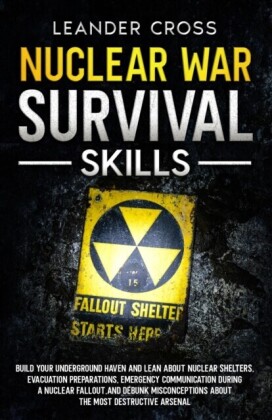 Nuclear War Survival Skills