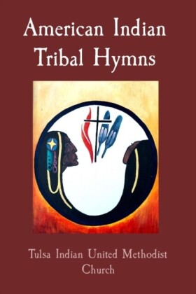 American Indian Tribal Hymns