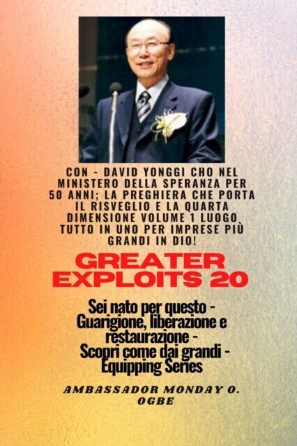 Grandi imprese - 20 Con - David Yonggi Cho Nel ministero della speranza per 50 anni; .. main product photo
