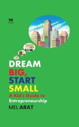 Dream Big,  Start Small