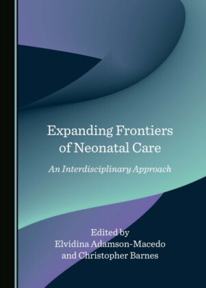Expanding Frontiers of Neonatal Care