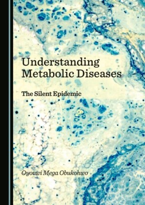 Understanding Metabolic Diseases