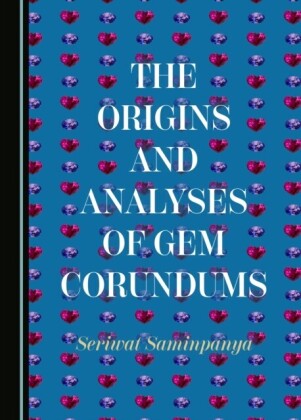 Origins and Analyses of Gem Corundums
