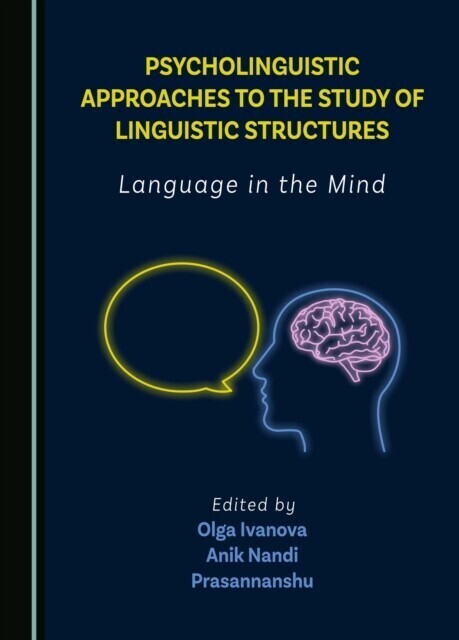 Psycholinguistic Approaches to the Study of Linguistic Structures main product photo