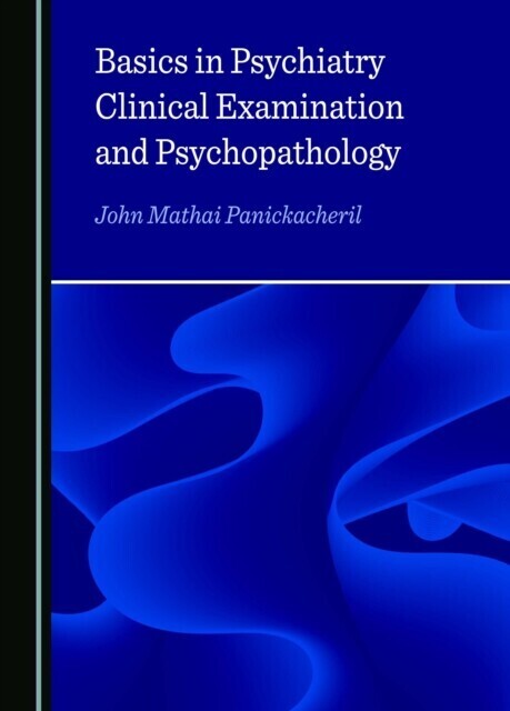 Basics in Psychiatry, Clinical Examination and Psychopathology main product photo