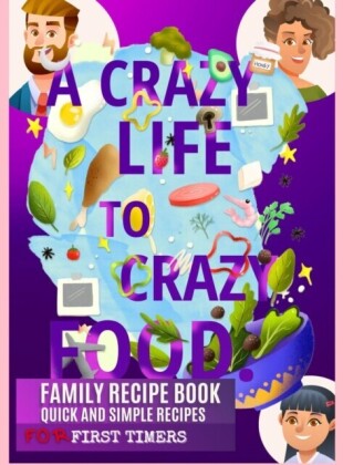 CRAZY LIFE TO CRAZY FOOD