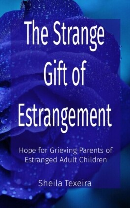 Strange Gift of Estrangement