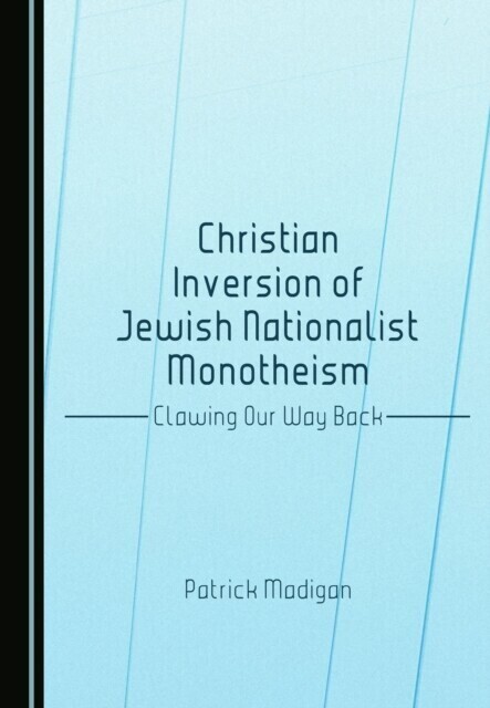 Christian Inversion of Jewish Nationalist Monotheism main product photo