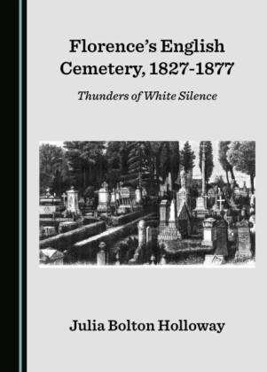 Florence's English Cemetery, 1827-1877