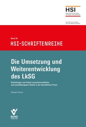 Die Umsetzung und Weiterentwicklung des LkSG