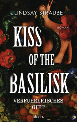 Kiss of the Basilisk - Verführerisches Gift