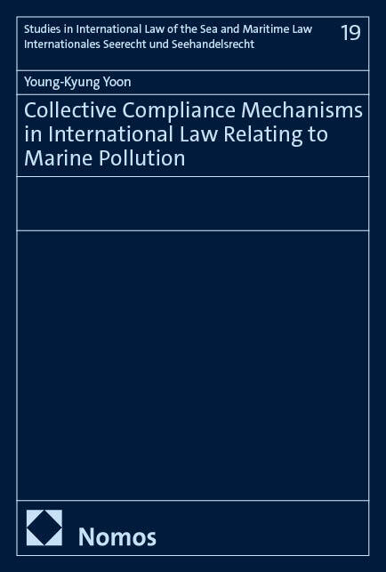 Collective Compliance Mechanisms in International Law Relating to Marine Pollution main product photo