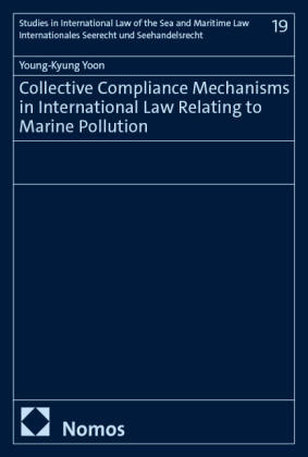 Collective Compliance Mechanisms in International Law Relating to Marine Pollution