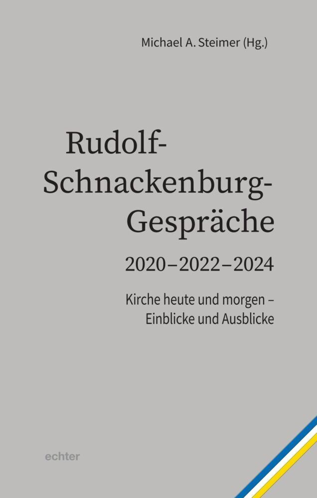 Rudolf- Schnackenburg- Gespräche 2020 - 2022 - 2024 main product photo