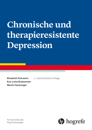 Chronische und therapieresistente Depression