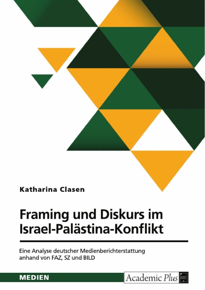 Framing und Diskurs im Israel-Palästina-Konflikt main product photo