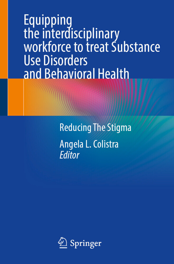 Equipping the interdisciplinary workforce to treat Substance Use Disorders and Behavioral Health main product photo