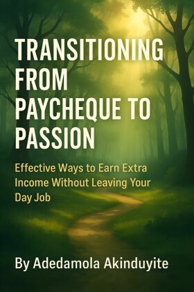Transitioning from Paycheque to Passion