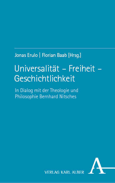 Universalität - Freiheit - Geschichtlichkeit main product photo