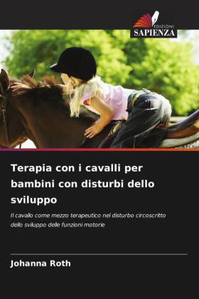 Terapia con i cavalli per bambini con disturbi dello sviluppo