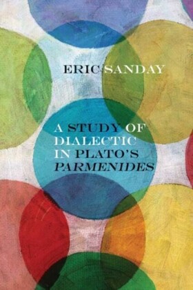 Study of Dialectic in Plato's Parmenides