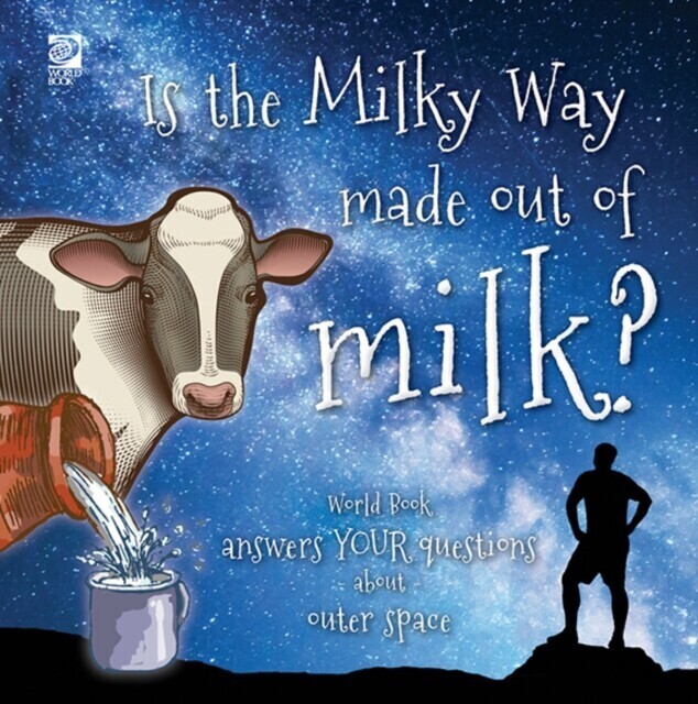 Is the Milky Way made out of milk? main product photo