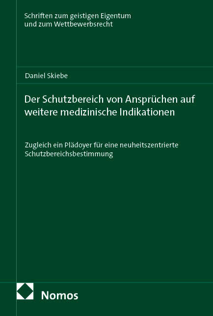 Der Schutzbereich von Ansprüchen auf weitere medizinische Indikationen main product photo