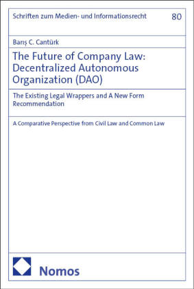 The Future of Company Law: Decentralized Autonomous Organization (DAO)