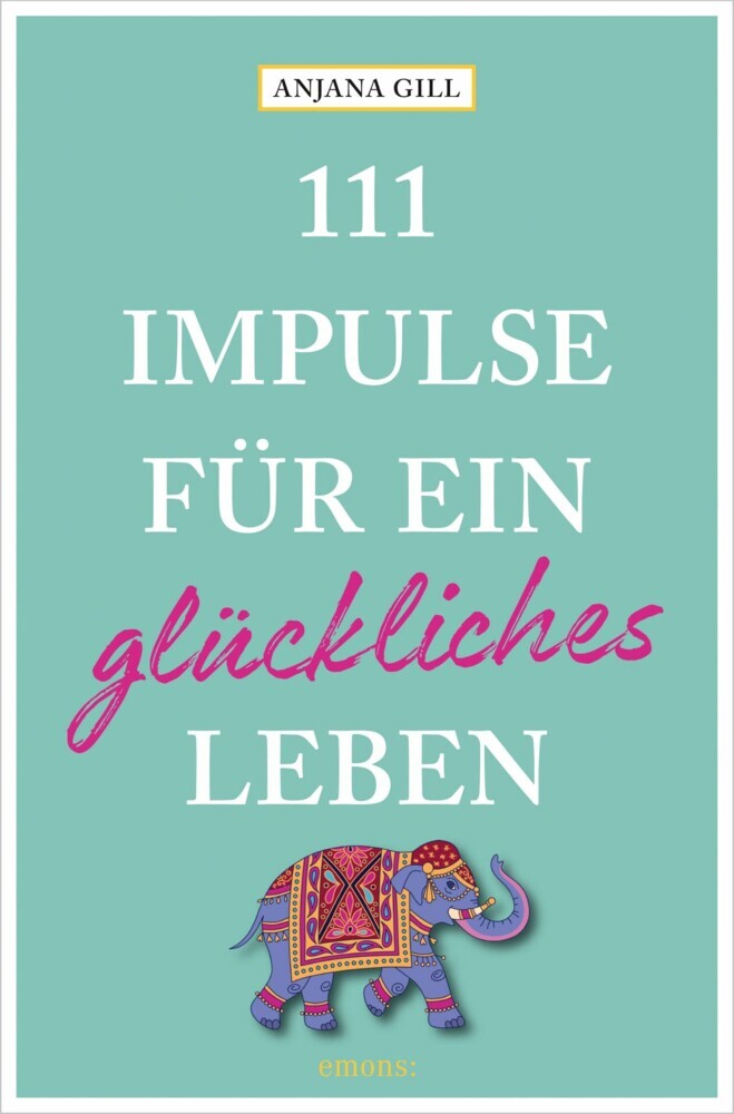 111 Impulse für ein glückliches Leben main product photo
