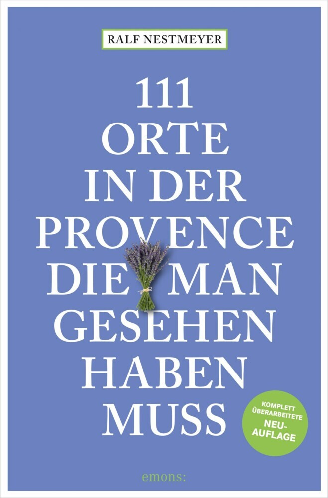111 Orte in der Provence, die man gesehen haben muss main product photo