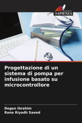 Progettazione di un sistema di pompa per infusione basato su m...