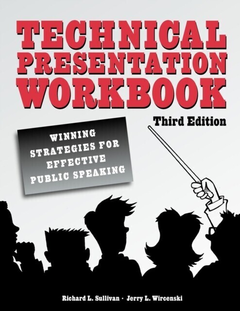Technical Presentation Workbook: Winning Strategies for Effective Public Speaking main product photo