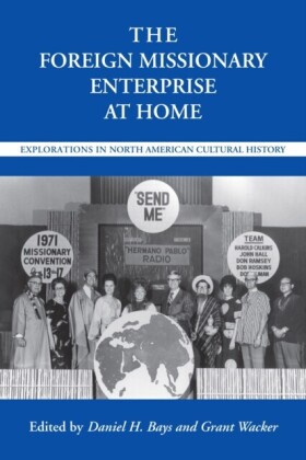 Foreign Missionary Enterprise at Home