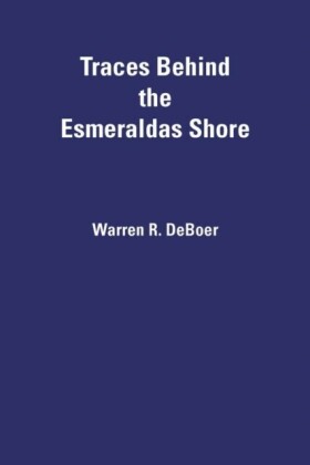 Traces Behind the Esmeraldas Shore
