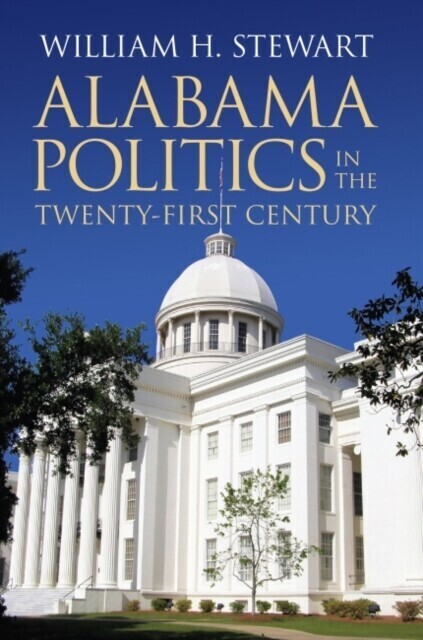 Alabama Politics in the Twenty-First Century main product photo